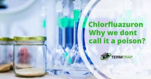 Image header that says "Chlorfluazuron, Why we dont call it a poison" as the featured image of the "chlorfluazuron is not a poison" blog.